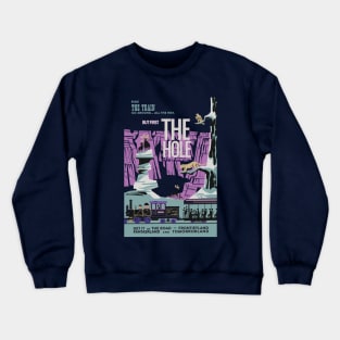 "THE HOLE" - Disnerland Parody Crewneck Sweatshirt